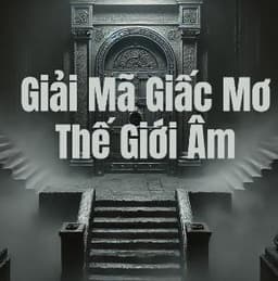 Giải Mã Giấc Mơ, Thế Giới Âm