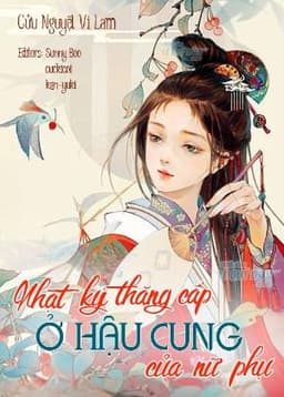 Nhật Ký Thăng Cấp Ở Hậu Cung Của Nữ Phụ