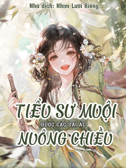 Tiểu Sư Muội Được Các Vai Ác Nuông Chiều