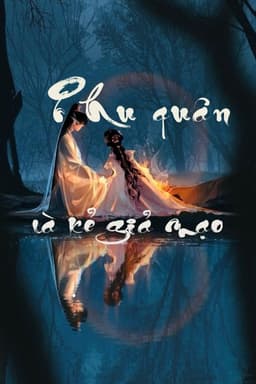 Phu Quân Là Kẻ Giả Mạo