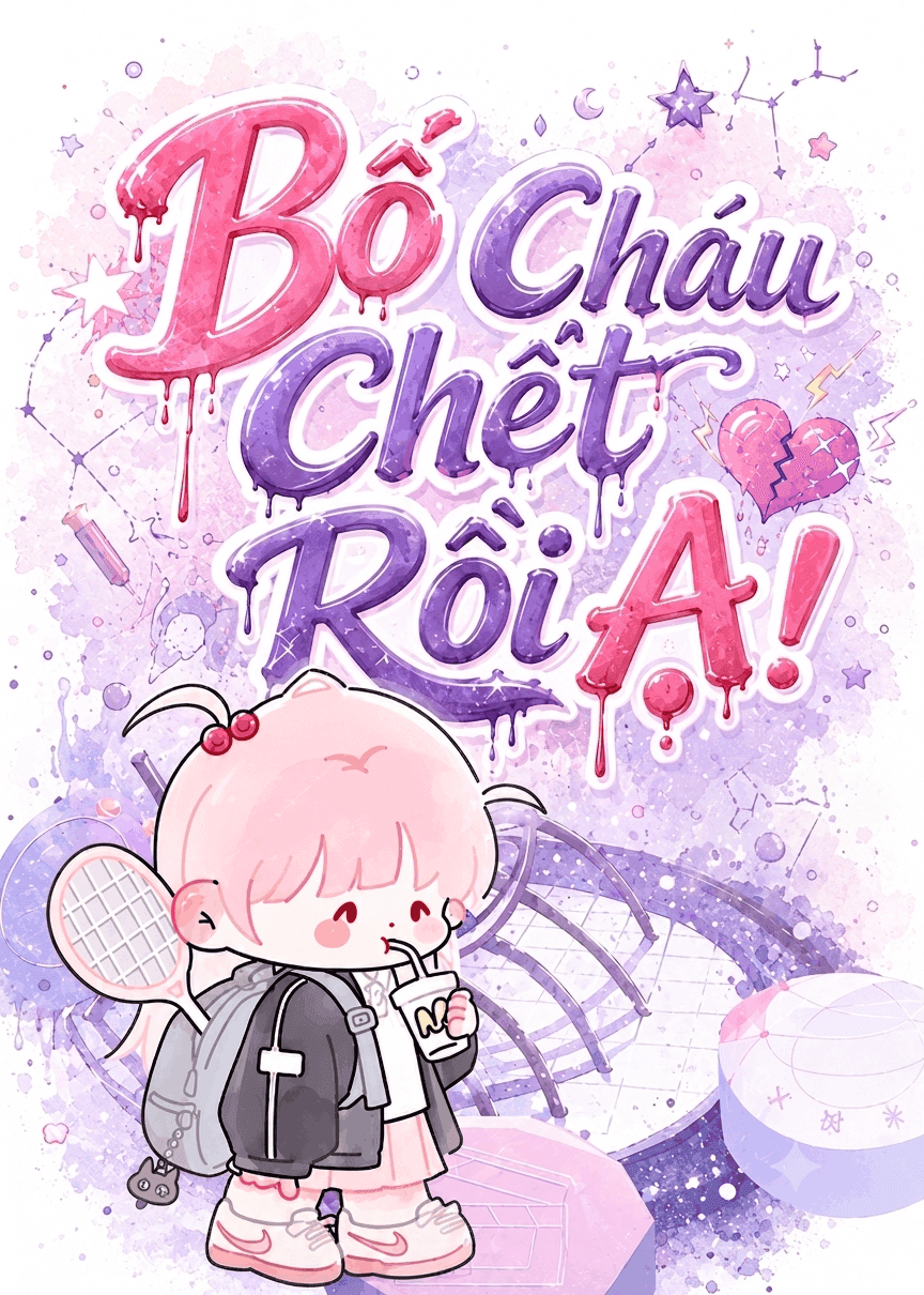 Bố Cháu Chết Rồi Ạ!